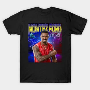 MONTEZ FORD T-Shirt